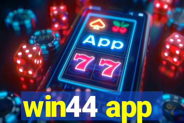 win44 app